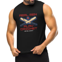 Front view of a black muscle tank top featuring the phrase 'Real Men Play Cricket' with an artistic graphic of crossed cricket bats and a ball in vibrant colors.